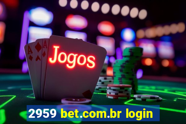 2959 bet.com.br login